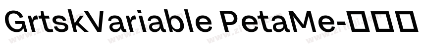 GrtskVariable PetaMe字体转换